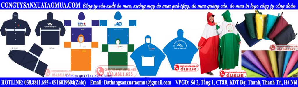 Công ty sản xuất áo mưa, xưởng may áo mưa quà tặng, áo mưa quảng cáo, áo mưa in logo công ty công đoàn tại Hà Nội